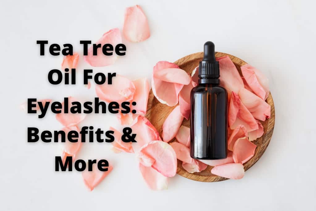 tea-tree-oil-for-eyelashes growth