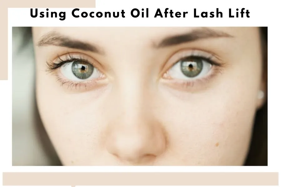 coconut oil after lash lift