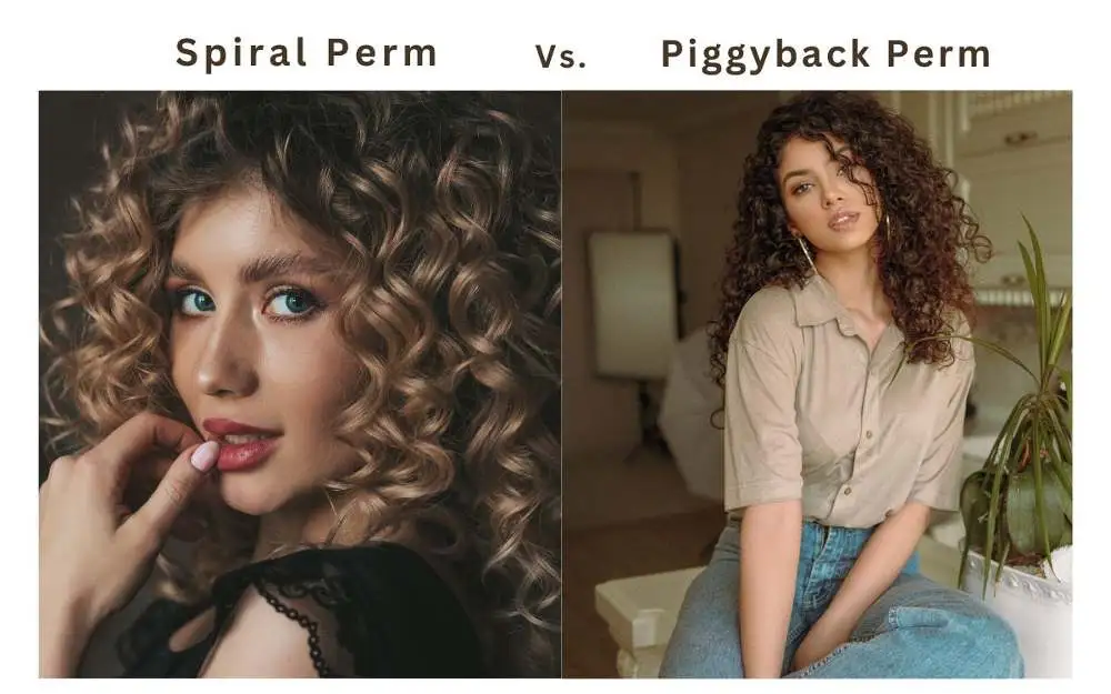 Piggyback vs spiral perm